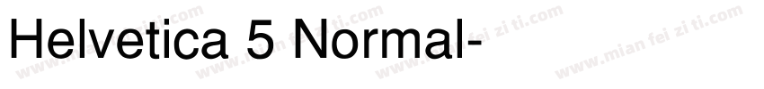 Helvetica 5 Normal字体转换